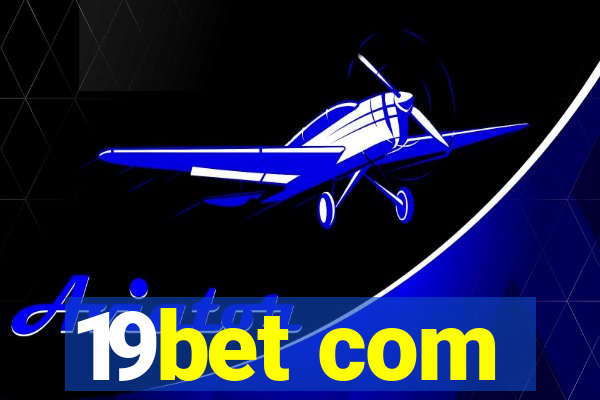 19bet com